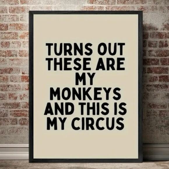 Framed Canvas Wall Art 8x10 “My Monkeys My Circus” Funny Quote Sign NEW - Picture 1 of 7